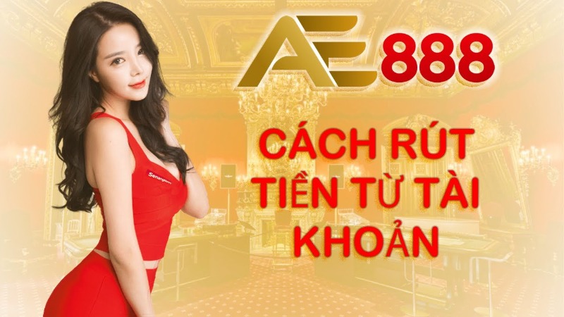 rut-tien-ae888-anh-dai-dien